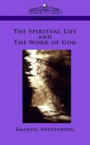 Spiritual Life And The Word Of God