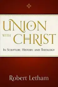 Union With Christ