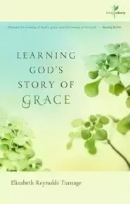 Learning Gods Story Of Grace