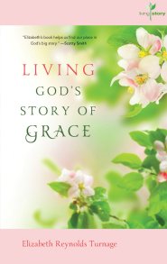 Living God's Story of Grace