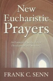 New Eucharistic Prayers