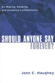 Should Anyone Say Forever?