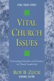 Vital Church Issues