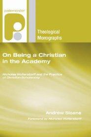 On Being a Christian in the Academy