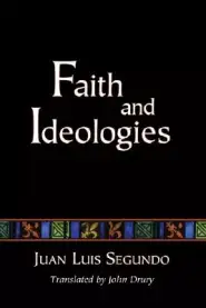 Faith and Ideologies