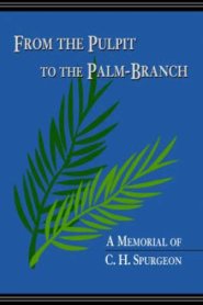 From the Pulpit to the Palm-Branch