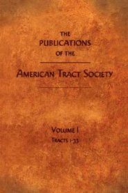 Publications Of The American Tract Society