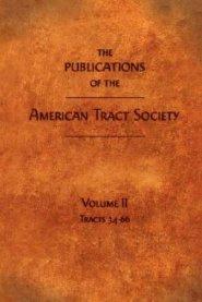 Publications Of The American Tract Society