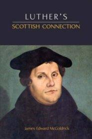 Luther's Scottish Connection