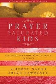 Prayer Saturated Kids