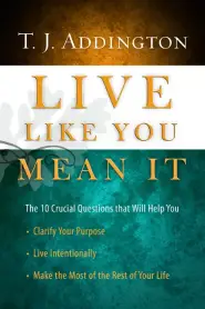 Live Like You Mean It