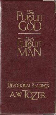 The Pursuit Of God / God's Pursuit Of Man Devotional