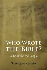 Who Wrote the Bible? Large-Print Edition