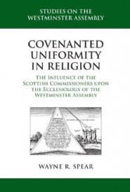 Covenanted Uniformity in Religion