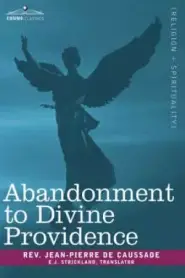 Abandonment To Divine Providence