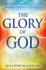 The Glory Of God