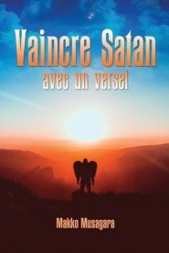 Vaincre Satan Avec Un Verset