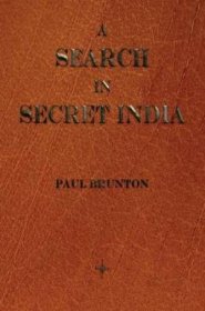 A Search in Secret India