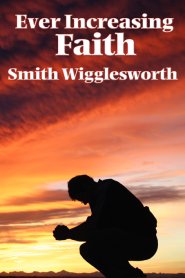 Ever Increasing Faith