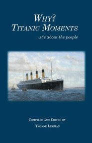 Why? Titanic Moments: It's about the People