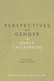 Perspectives on Gender in Early Childhood