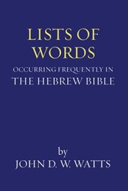 Lists of Words Occurring Frequently in the Hebrew Bible