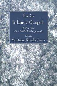 Latin Infancy Gospels