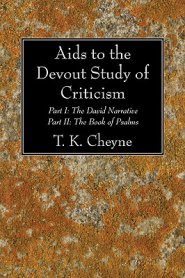 Aids to the Devout Study of Criticism