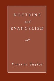 Doctrine and Evangelism