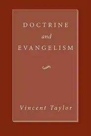 Doctrine and Evangelism