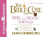 Bible Cure for PMS and Mood Swings