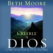 Creerle A Dios (Believing God)