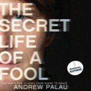 Secret Life of a Fool