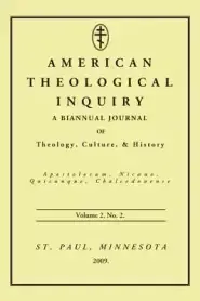 American Theological Inquiry, Volume Two, Issue Two