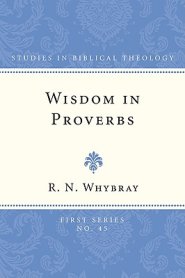 Wisdom in Proverbs