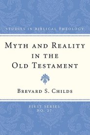 Myth and Reality in the Old Testament