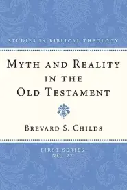 Myth and Reality in the Old Testament