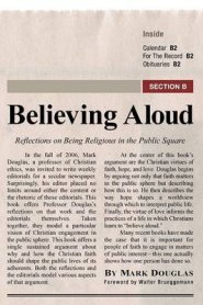 Believing Aloud: Reflections on Being Religious in the Public Square