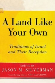 A Land Like Your Own: Traditions of Israel and Their Reception