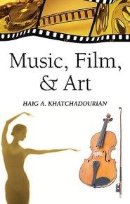 Music, Film, and Art