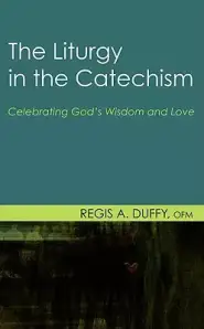 The Liturgy in the Catechism