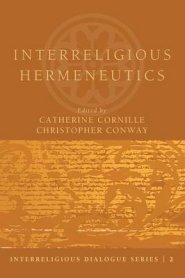 Interreligious Hermeneutics