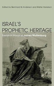 Israel's Prophetic Heritage