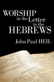 Worship in the Letter to the Hebrews