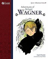 Adventures Of Richard Wagner