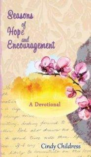 Seasons of Hope and Encouragement: A Devotional