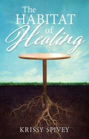 The Habitat of Healing