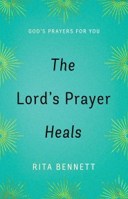 The Lord's Prayer Heals