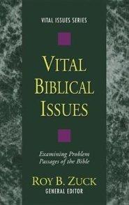 Vital Biblical Issues