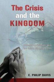 The Crisis and the Kingdom